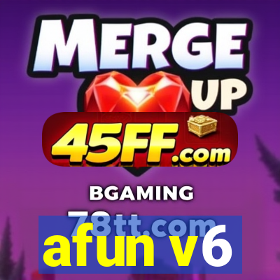 afun v6